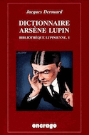 Dictionnaire Arsène Lupin (Le)